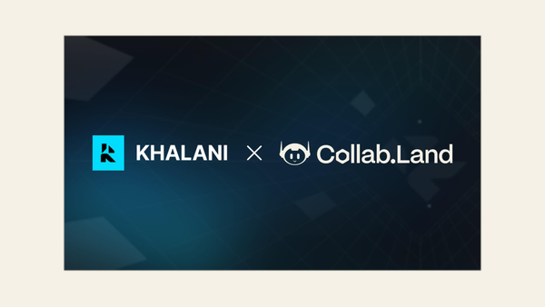 Collab.Land Partners with Khalani to Power Seamless Onchain Questing